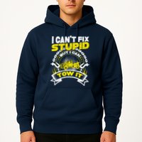 Tow Truck Driver Wrecker I CanT Fix Stupid But I Can Tow It Hoodie