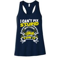 Tow Truck Driver Wrecker I CanT Fix Stupid But I Can Tow It Womens Tank Top