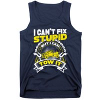 Tow Truck Driver Wrecker I CanT Fix Stupid But I Can Tow It Tank Top