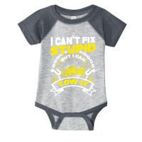 Tow Truck Driver Wrecker I CanT Fix Stupid But I Can Tow It Infant Baby Jersey Bodysuit