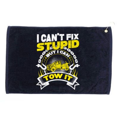 Tow Truck Driver Wrecker I CanT Fix Stupid But I Can Tow It Grommeted Golf Towel