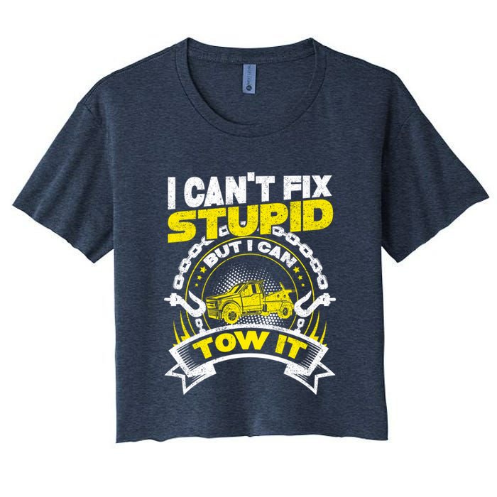 Tow Truck Driver Wrecker I CanT Fix Stupid But I Can Tow It Crop Top