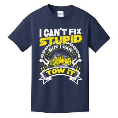 Tow Truck Driver Wrecker I CanT Fix Stupid But I Can Tow It Kids T-Shirt
