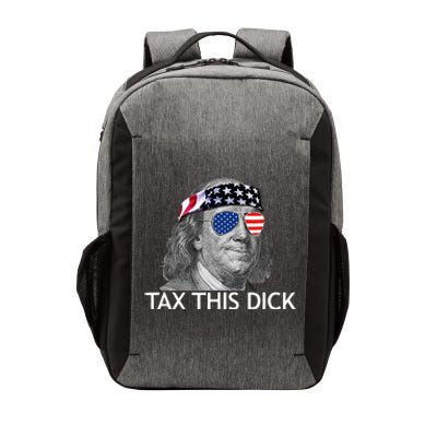 Tax This Dick Ben Franklin Tax This Dick Vector Backpack