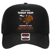 Thanksgiving Turkey Drop As God Is My Witness Turkeys Fly High Crown Mesh Back Trucker Hat