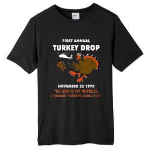 Thanksgiving Turkey Drop As God Is My Witness Turkeys Fly Tall Fusion ChromaSoft Performance T-Shirt