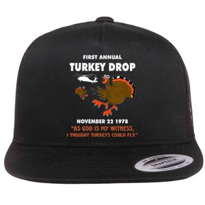 Thanksgiving Turkey Drop As God Is My Witness Turkeys Fly Flat Bill Trucker Hat