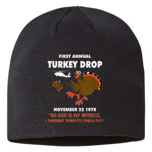 Thanksgiving Turkey Drop As God Is My Witness Turkeys Fly Sustainable Beanie