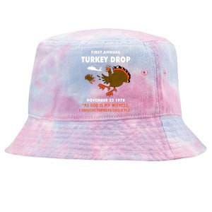 Thanksgiving Turkey Drop As God Is My Witness Turkeys Fly Tie-Dyed Bucket Hat