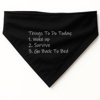 Things To Do Today Wake Up Survive Go Back To Bed USA-Made Doggie Bandana