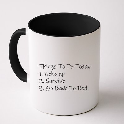 Things To Do Today Wake Up Survive Go Back To Bed Mug