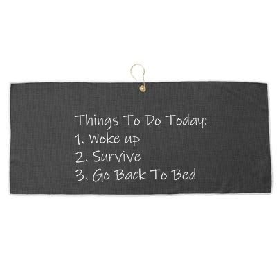 Things To Do Today Wake Up Survive Go Back To Bed Large Microfiber Waffle Golf Towel