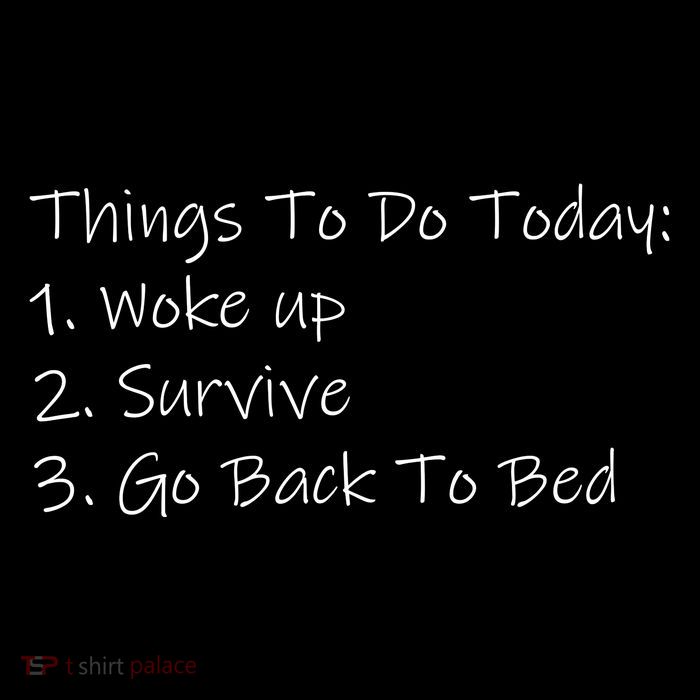 Things To Do Today Wake Up Survive Go Back To Bed Youth Performance Sprint T-Shirt