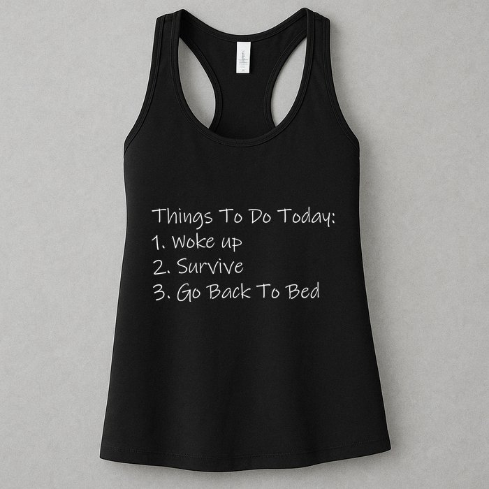 Things To Do Today Wake Up Survive Go Back To Bed Womens Tank Top