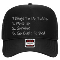 Things To Do Today Wake Up Survive Go Back To Bed Trucker Hat
