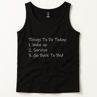 Things To Do Today Wake Up Survive Go Back To Bed Tank Top