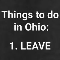 Things To Do In Ohio Leave Funny Ohio Memes Cool Comfort Performance Bucket Hat