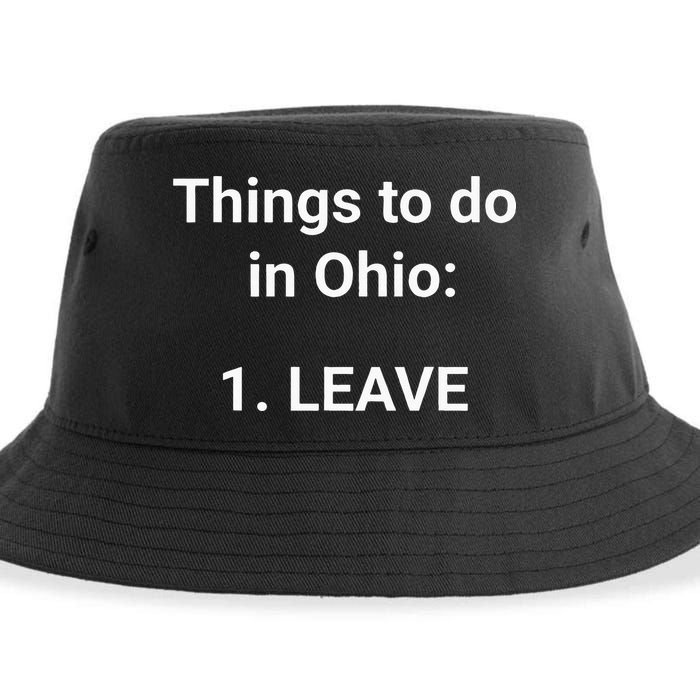 Things To Do In Ohio Leave Funny Ohio Memes Sustainable Bucket Hat