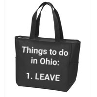Things To Do In Ohio Leave Funny Ohio Memes Zip Tote Bag