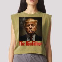 Trump The Donfather Cool American Garment-Dyed Women's Muscle Tee