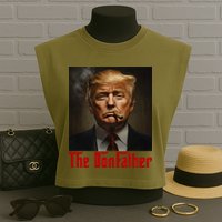 Trump The Donfather Cool American Garment-Dyed Women's Muscle Tee