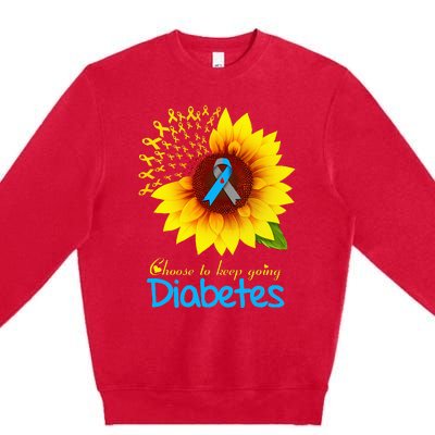 t1d t2d diabetes warrior sunflower choose to keep going Premium Crewneck Sweatshirt