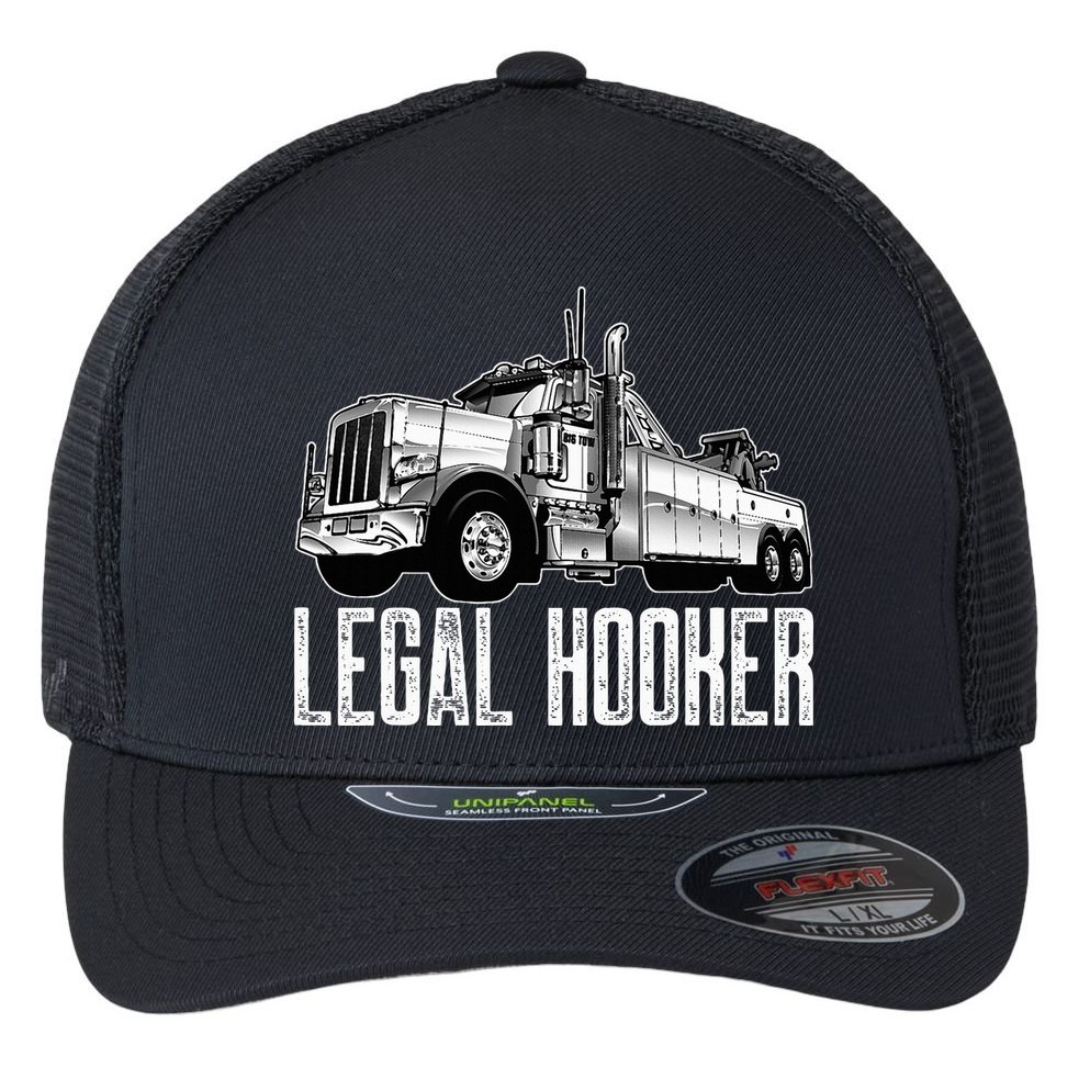 Tow Truck Driver Legal Hooker Funny Big Wrecker Flexfit Unipanel Trucker Cap