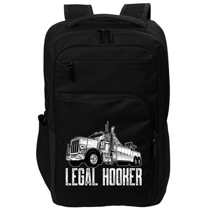 Tow Truck Driver Legal Hooker Funny Big Wrecker Impact Tech Backpack
