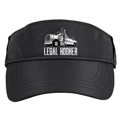 Tow Truck Driver Legal Hooker Funny Big Wrecker Adult Drive Performance Visor