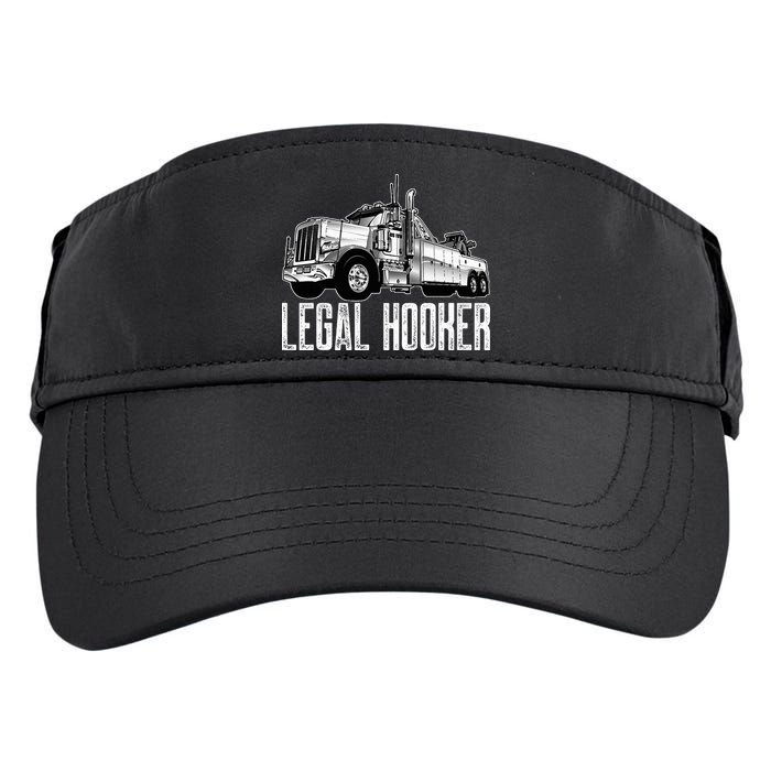 Tow Truck Driver Legal Hooker Funny Big Wrecker Adult Drive Performance Visor
