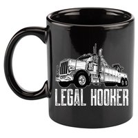 Tow Truck Driver Legal Hooker Funny Big Wrecker 11oz C Handle Ceramic Mug