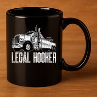 Tow Truck Driver Legal Hooker Funny Big Wrecker 11oz C Handle Ceramic Mug