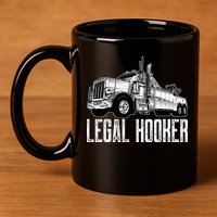 Tow Truck Driver Legal Hooker Funny Big Wrecker 11oz C Handle Ceramic Mug