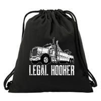 Tow Truck Driver Legal Hooker Funny Big Wrecker Drawstring Bag