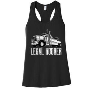 Tow Truck Driver Legal Hooker Funny Big Wrecker Women's Racerback Tank