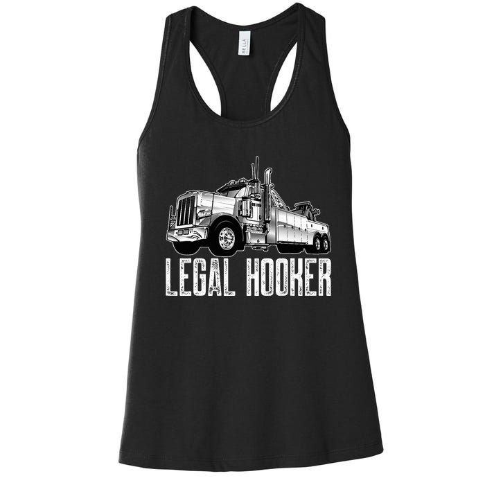 Tow Truck Driver Legal Hooker Funny Big Wrecker Women's Racerback Tank