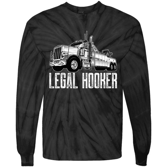 Tow Truck Driver Legal Hooker Funny Big Wrecker Tie-Dye Long Sleeve Shirt