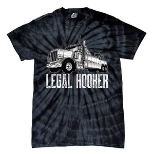 Tow Truck Driver Legal Hooker Funny Big Wrecker Tie-Dye T-Shirt