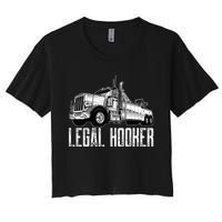 Tow Truck Driver Legal Hooker Funny Big Wrecker Women's Crop Top Tee