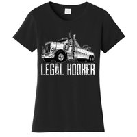 Tow Truck Driver Legal Hooker Funny Big Wrecker Women's T-Shirt