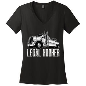 Tow Truck Driver Legal Hooker Funny Big Wrecker Women's V-Neck T-Shirt