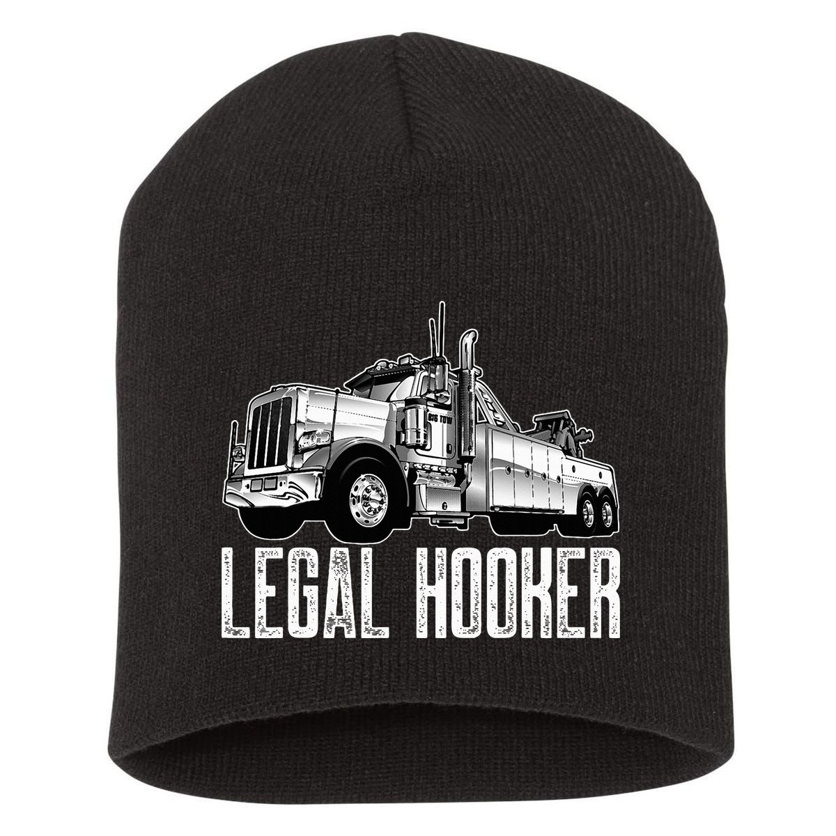 Tow Truck Driver Legal Hooker Funny Big Wrecker Short Acrylic Beanie
