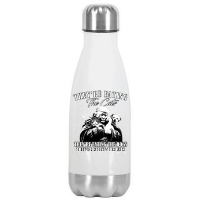 Trump Theyre Eating The Cats Theyre Eating The Dogs Animals Stainless Steel Insulated Water Bottle