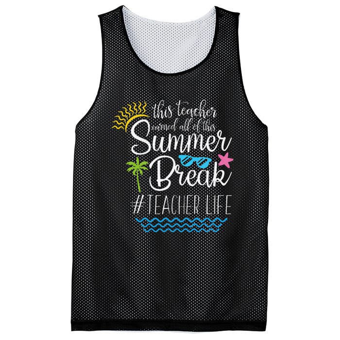 This Teacher Earned All Of This Summer Break Teacher Life Mesh Reversible Basketball Jersey Tank