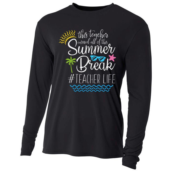 This Teacher Earned All Of This Summer Break Teacher Life Cooling Performance Long Sleeve Crew