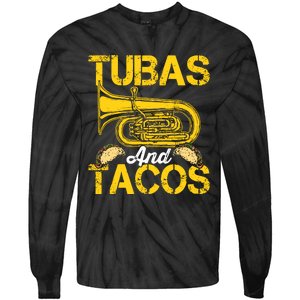 Tubas Tacos Expert Tuba Player Musician Music Playing Lover Tie-Dye Long Sleeve Shirt