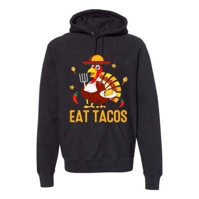 Thanksgiving Turkey Eat Tacos Funny Boys Turkey Premium Hoodie