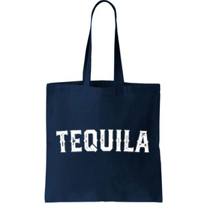 Tequila Tote Bag