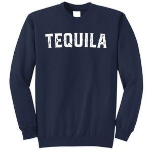 Tequila Tall Sweatshirt