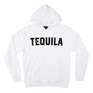 Tequila Hoodie